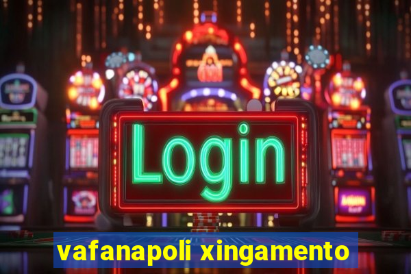 vafanapoli xingamento